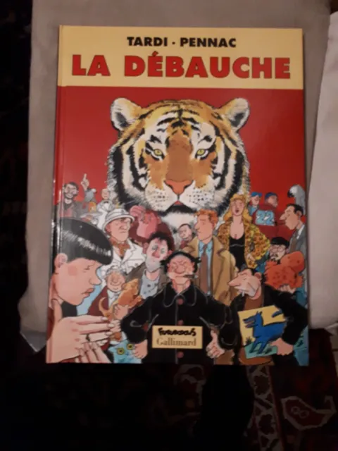 Tardi +  Pennac  * La Debauche Dédicacé.