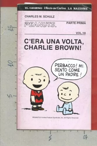 C. M. SCHULZ - C'era una volta, Charlie Brown! Parte prima Vol 10 - PEANUTS 2000