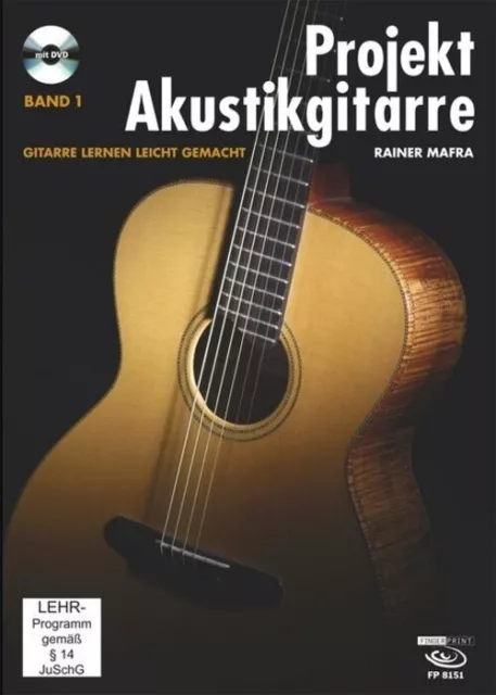 Rainer Mafra | Projekt Akustikgitarre, Band 1., m. 1 Audio-DVD. Bd.1 | Buch