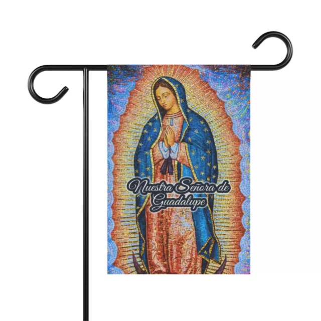 Lady Guadalupe Garden & House Banner - Virgin Mary - Nuestra Señora de Guadalupe