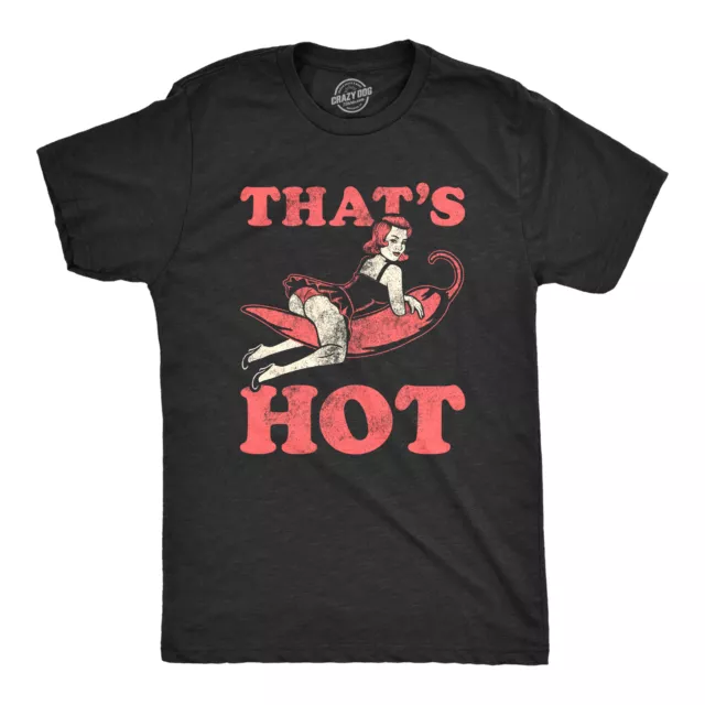 Mens Thats Hot T Shirt Funny  Pinup Spicy Red Pepper Vintage Retro Tee For