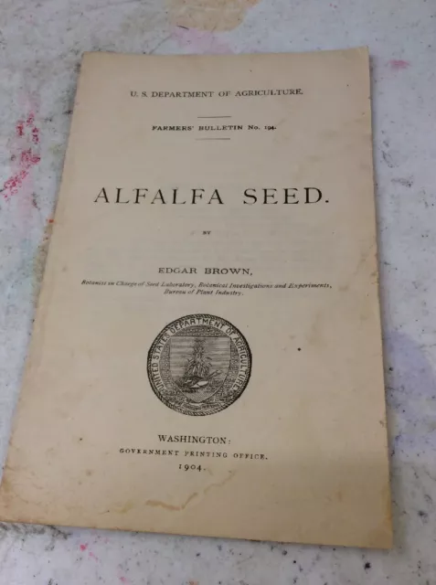 US DEPARTMENT OF AGRICULTURE FARMERS BULLETIN Alfalfa Seed 1904