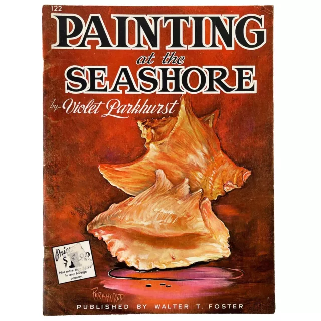 Vintage Painting at the Seashore Art Book, Violet Parkhurst, Walter T. Foster