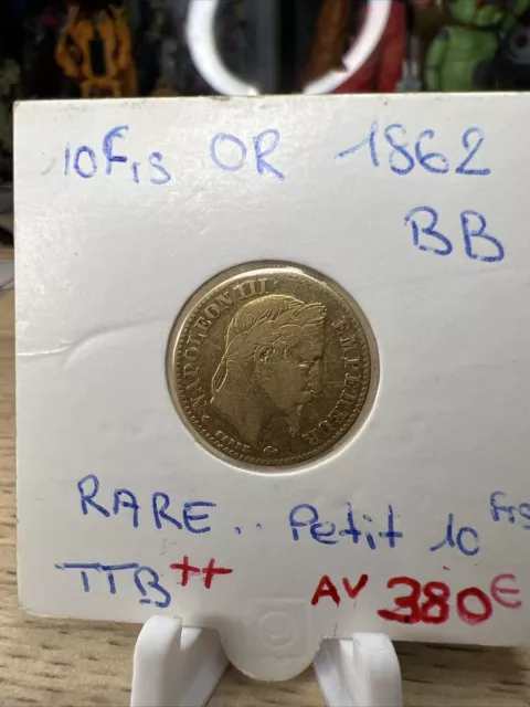 Très Rare Petit 10 Francs Napoléon III Or 1862 BB Strasbourg