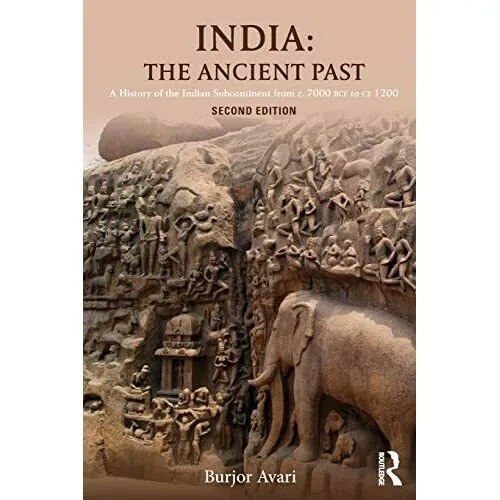 India: The Ancient Past: A History of the Indian Subcon - Paperback NEW Burjor A