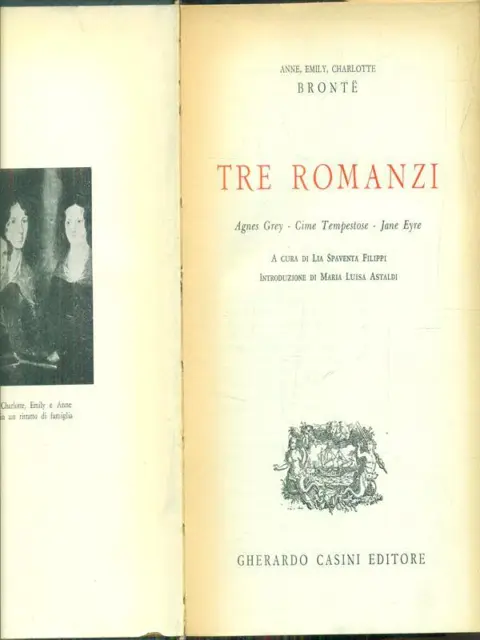 Tre Romanzi  Bronte Anne Emily E Charlotte Casini 1956 I Grandi Maestri