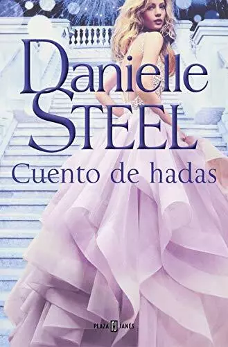 Cuento de hadas / Cuento de hadas (edición española) por Danielle Steel