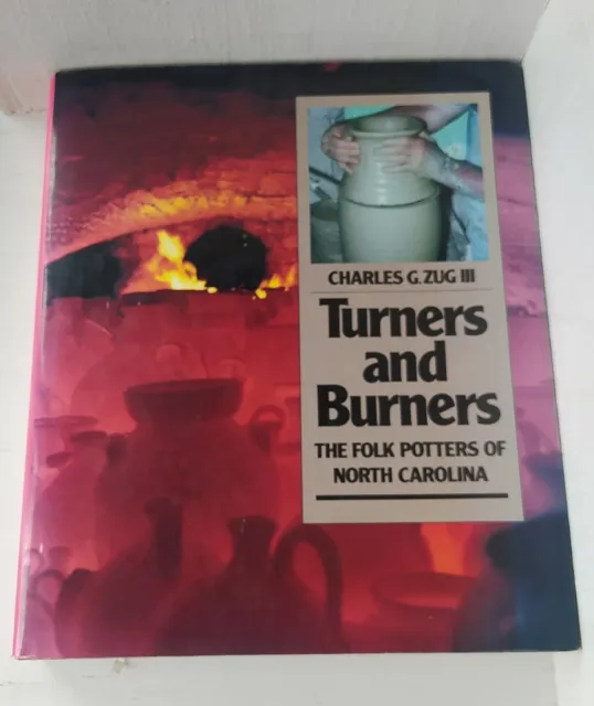 Turners & Burners: The Folk Potter of North Carolina