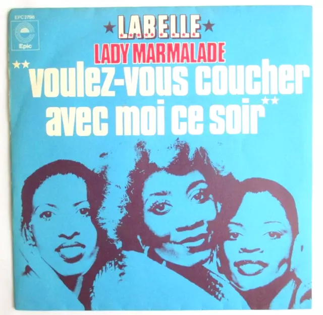 Patti Labelle - France Sp (7") "Lady Marmalade"