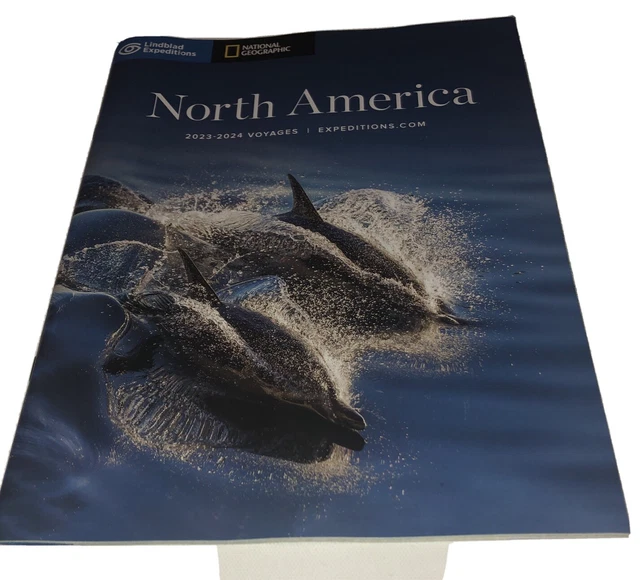 NATIONAL GEOGRAPHIC NORTH America 2023 2024 Expeditions Catalog 8.00