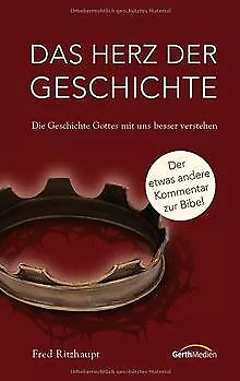 Das Herz der Geschichte: Die Geschichte Gottes mit uns bes... | Livre | état bon