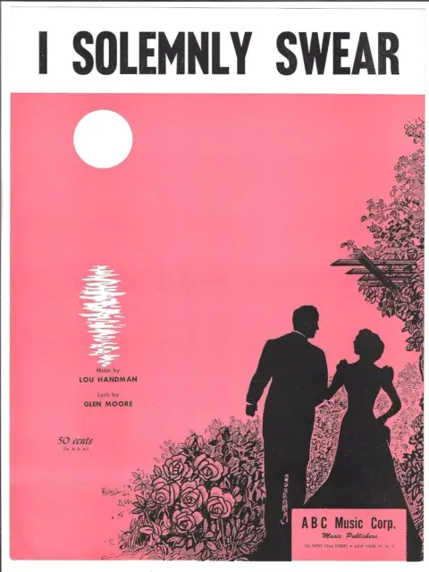 MOORE & HANDMAN Jazz Sheet Music I SOLEMNLY SWEAR 1950 Piano Vocal Ukulele