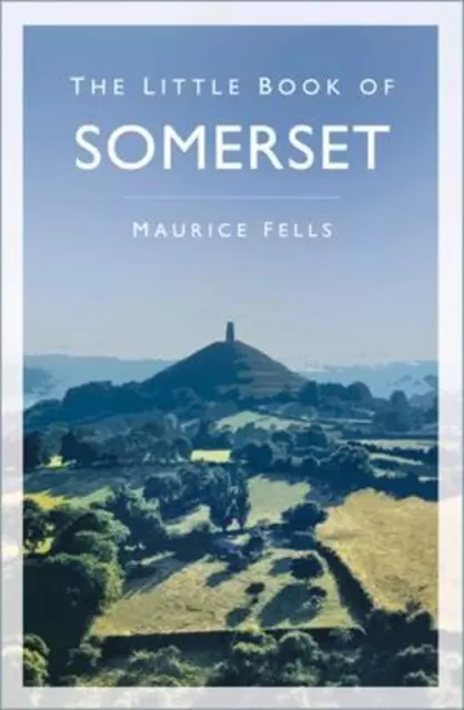 Maurice Fells | The Little Book of Somerset | Taschenbuch | Englisch (2022)