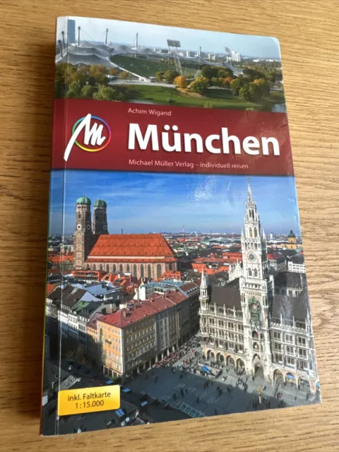 München Reiseführer Michael Müller Verlag von Achim Wigand (2016)