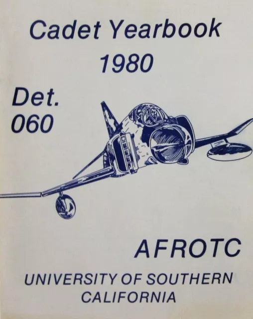 Vintage USC Trojans AFROTC Air Force Det 60 Cadet Corps Guide Yearbook 1980