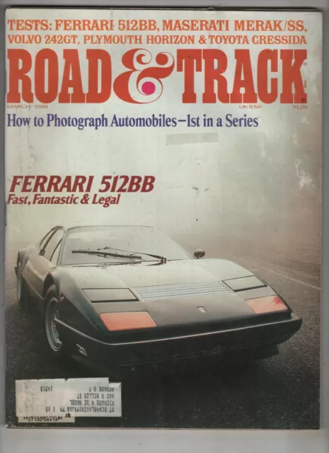 Road & Track Mag Ferrari 512BB & Maserati Merak/SS March 1978 102921nonr