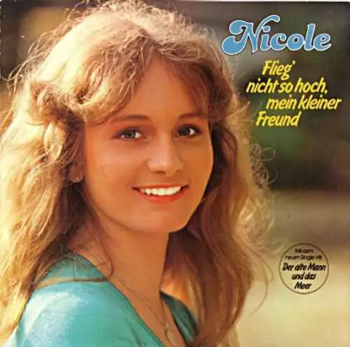 Nicole Flieg' Nicht So Hoch, Mein Kleiner F LP Album Vinyl Schallplatte 227102