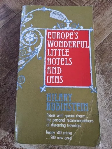 Europe's Wonderful Little Hotels and Inns by Hilary Rubinstein Paperback