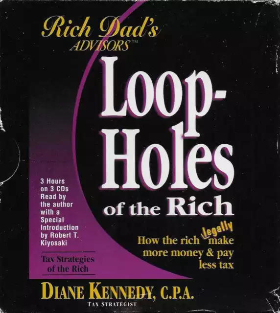 Rich Dad's Advisors: Loopholes of the Rich - Diane Kennedy - CD Audio Book