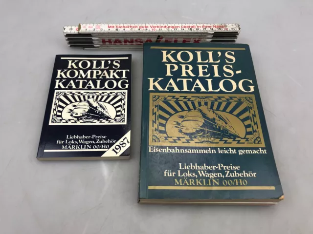 Märklin 00/H0 KOLL`S Preis Katalog 1982 u. KOLL`S Kompakt Katalog 1987