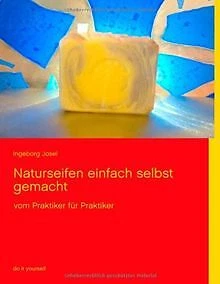 Naturseifen einfach selbst gemacht: vom Praktiker f... | Buch | Zustand sehr gut