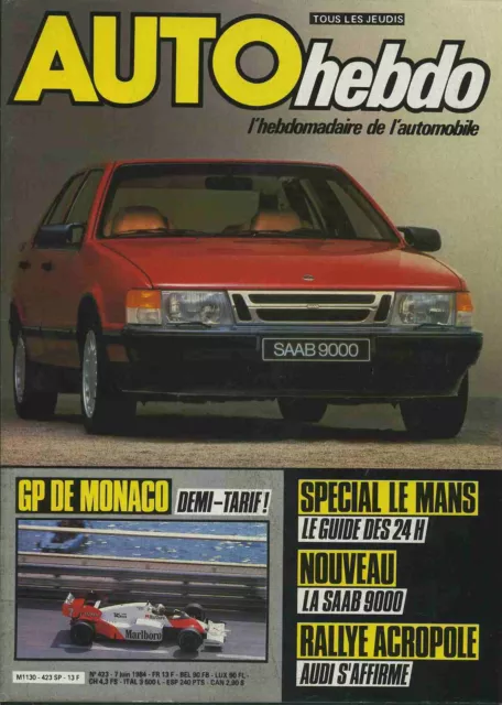 AUTO HEBDO n°423 07/06/1984 SPECIAL 24h du MANS GP MONACO SAAB 9000