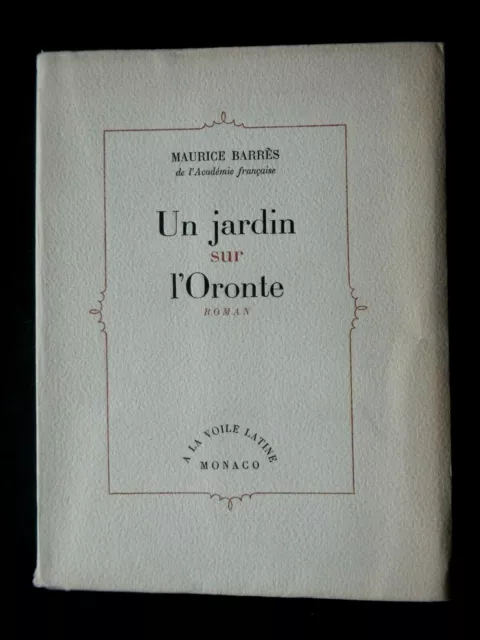 Un Jardin Sur L'oronte Par Maurice Barres Numéroté - Illustrations De Goor