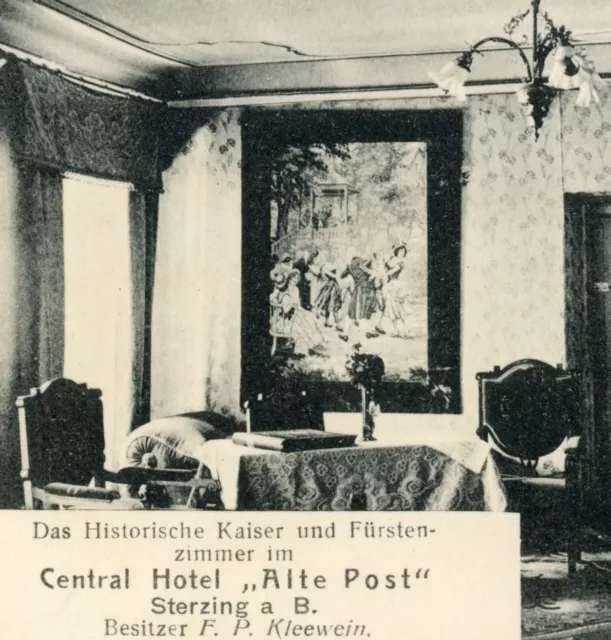 AK~1910 -ALTE POST Central Hotel  in STERZING- Bes. F. P. KLEEWEIN- Kaiserzimmer