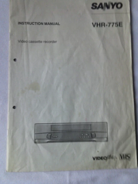 SANYO VHR-775E VCR Video Recorder Instruction Book User Guide Owners Manual