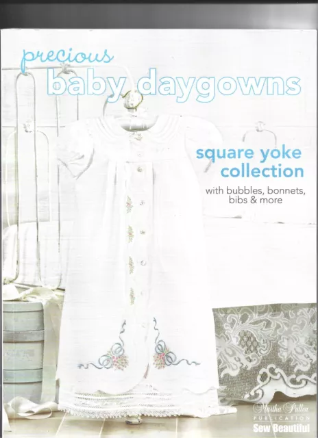 Precious Baby Daygowns Square Yoke Collection Martha Pullen Collection Book