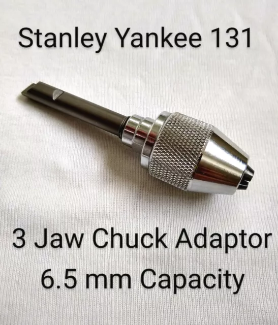 131A & 131B  Stanley Yankee Screwdriver - 3 Jaw Chuck Adaptor Adapter Holder