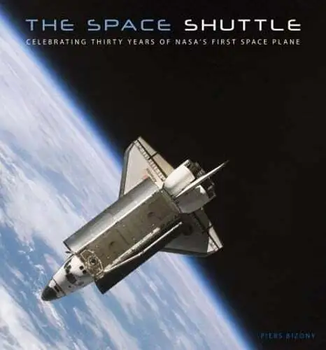 The Space Shuttle: Celebrating Thirty Years of Nasa's First Space Plane: Used