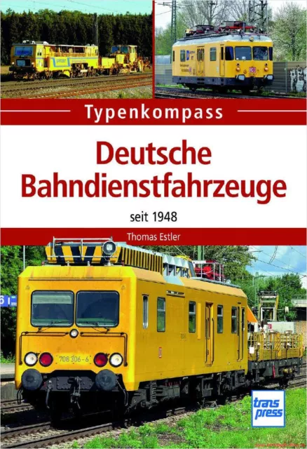 Fachbuch Deutsche Bahndienstfahrzeuge, Typenkompass mit vielen Bildern, NEU