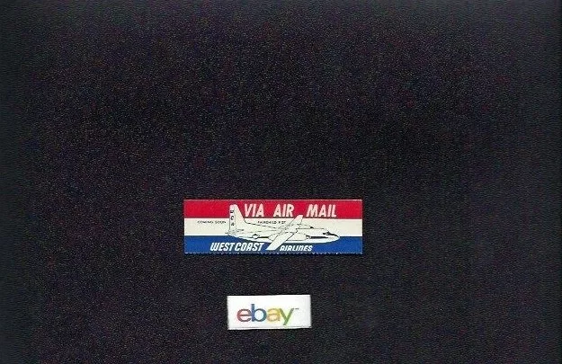 West Coast Airlines Fairchild F-27 Coming Soon Via Air Mail Label Glue Style
