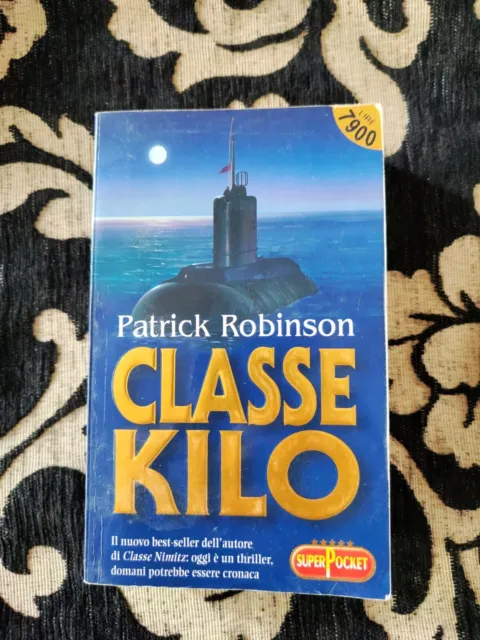Classe Kilo. . Patrick Robinson super pocket 1999 sc166