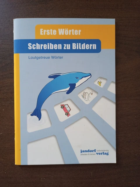 ERSTE WÖRTER SCHREIBEN Zu Bildern Lautgetreue Wörter Schreiben Lernen