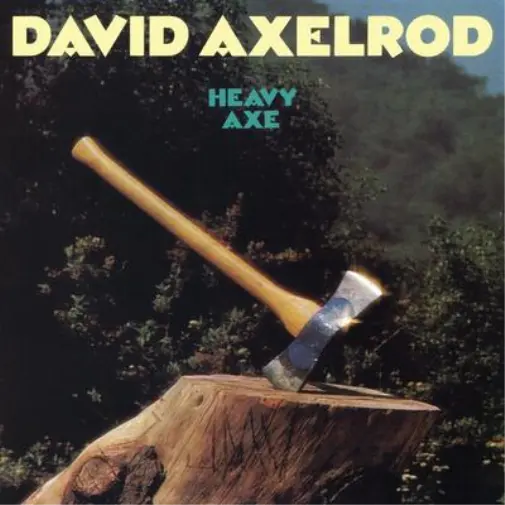 David Axelrod Heavy Axe (Vinyl) 12" Album
