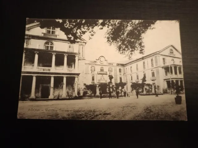 Cartolina di Acqui. Vecchie Terme -Stabilimento Civile. Viaggiata.