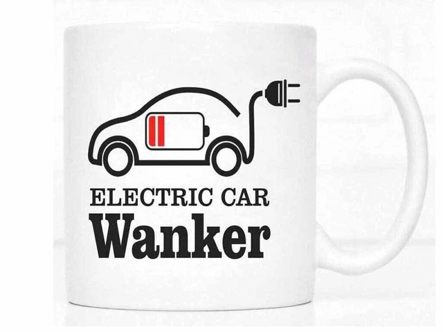 Electric Car W*nker Mug - EV Electric Vehicle Birthday Office Xmas Mug Gift
