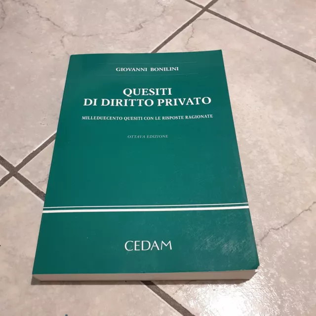 Quesiti di Diritto Privato - Esercizi Ragionati - Bonilini - CEDAM