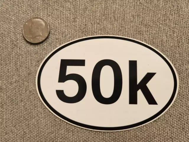 50K Bumper Sticker Unused