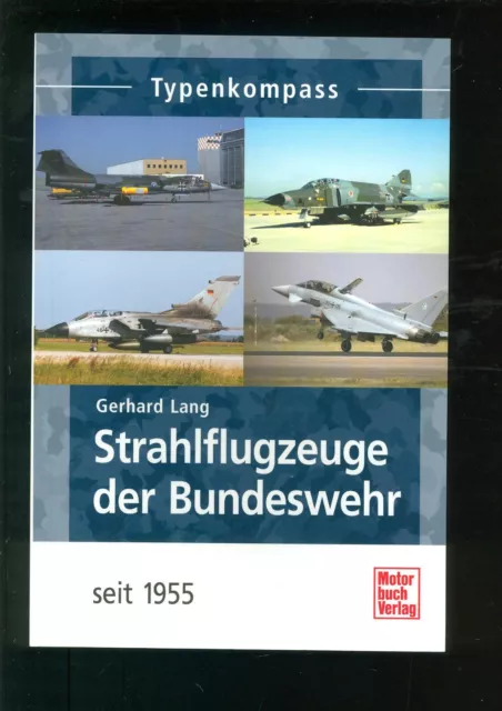 Typenkompass Strahlflugzeuge der Bundeswehr seit 1955