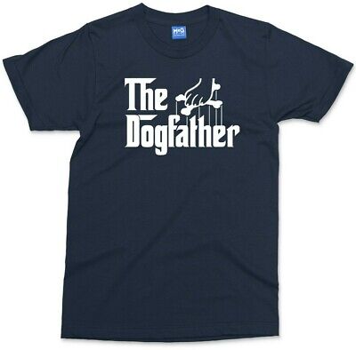 The DogFather T-shirt Funny Dog Dad Doggy Pet Owner Gift Daddy Parody Tee Men's