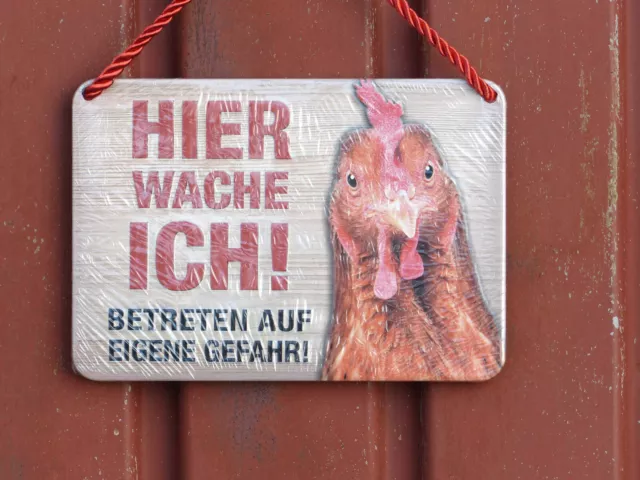 Blechschild Hier wache Ich !...........KULTHÄNGER HUHN HÜHNER