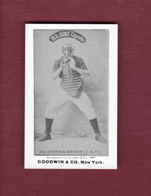 1887-1890 Old Judge N172 REPRINT: Big Bill "California" Brown, New York Giants