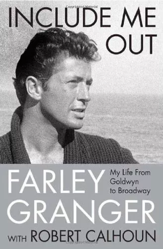 Include Me Out: My Life from Goldwyn to Broadway by Calhoun, Robert Book The