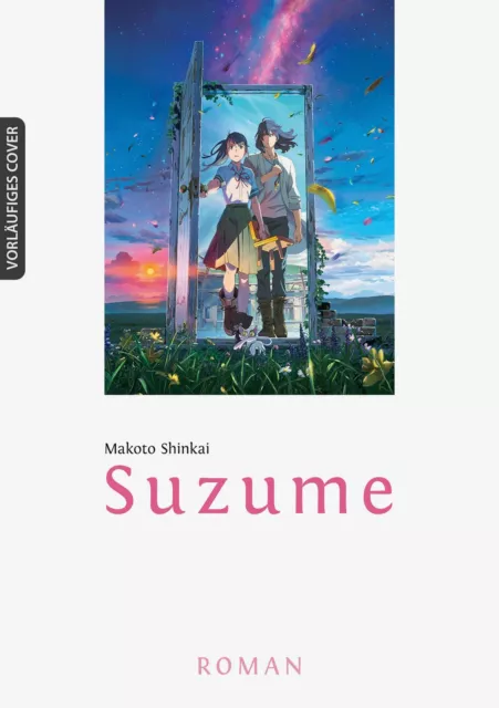 Suzume | Roman | Makoto Shinkai | Deutsch | Taschenbuch | 320 S. | 2024