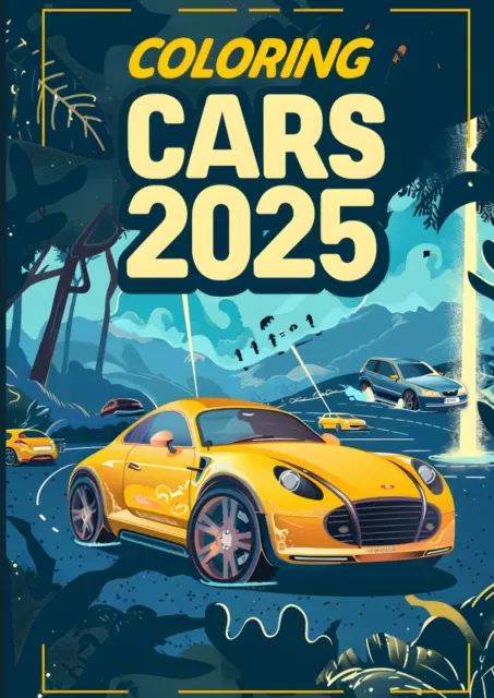 2025 CARS COLORING Calendar Book 12 Months of Relaxing Pages for