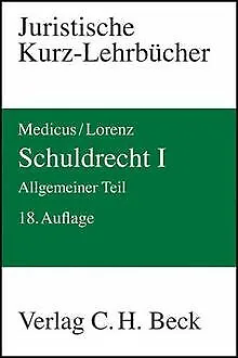 Schuldrecht 1. Allgemeiner Teil: Ein Studienbuch. Rechts... | Buch | Zustand gut