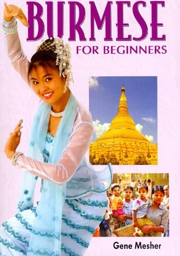 Burmese for Beginners. Roman & script. Book... by G. Mesher Paperback / softback